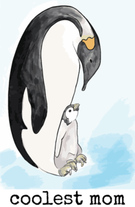 Coolest mom - pingvinanyuka